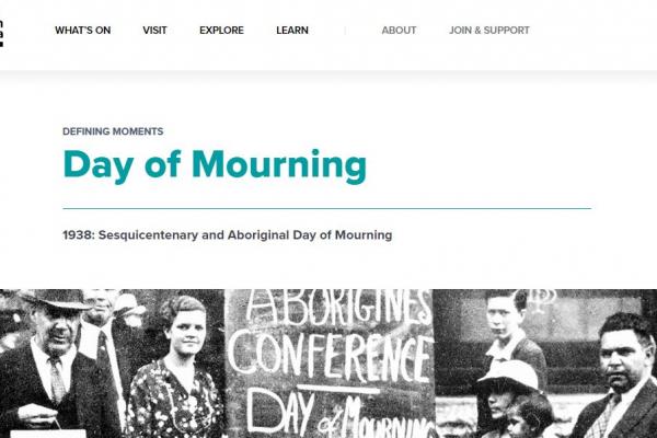 Day of Mourning - website of the National Museum of Australia